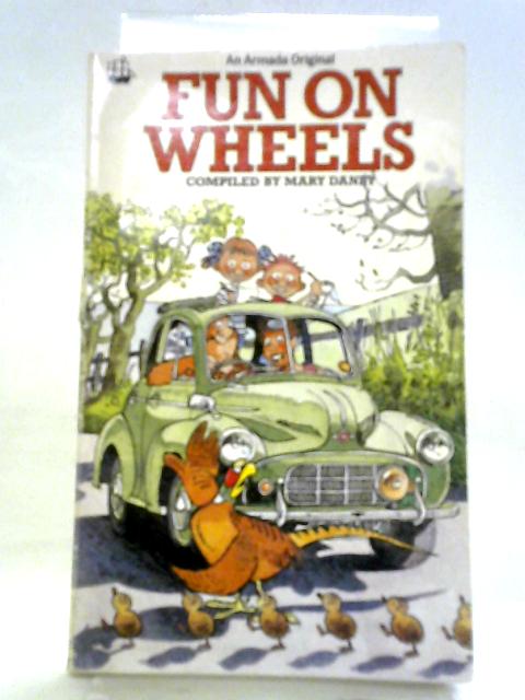 Fun on Wheels By Mary Danby