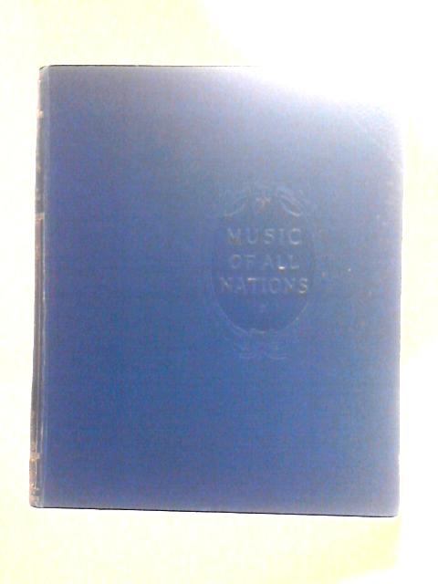 Music Of All Nations :A Collection Of The World's Best Music Volume V By Henry J. Wood