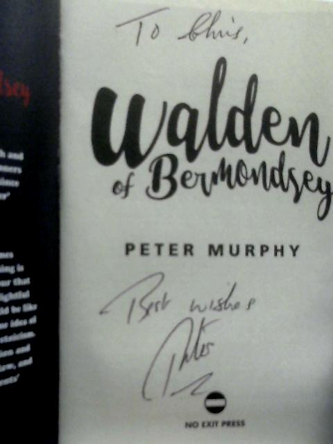 Walden Of Bermondsey By Peter Murphy