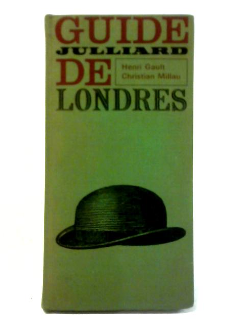 Guide Julliard et Londres von Henri Gault & Christian Millau