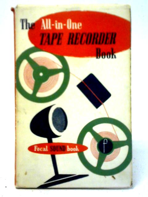 The All-in-One Tape Recorder Book By Joseph M. Lloyd