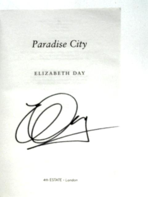 Paradise City By Elizabeth Day