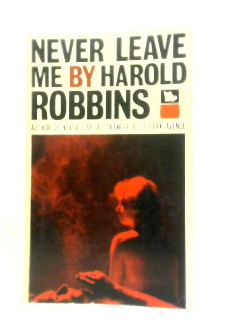 Never Leave Me By Harold Robbins