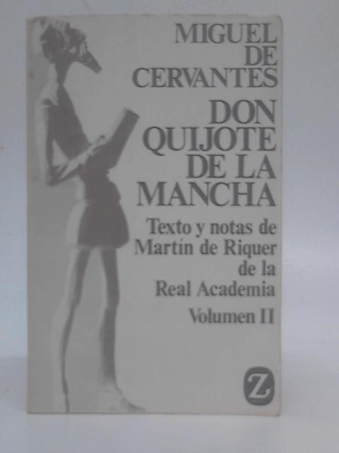 Don Quijote de la Mancha By Miguel de Cervantes Saavedra