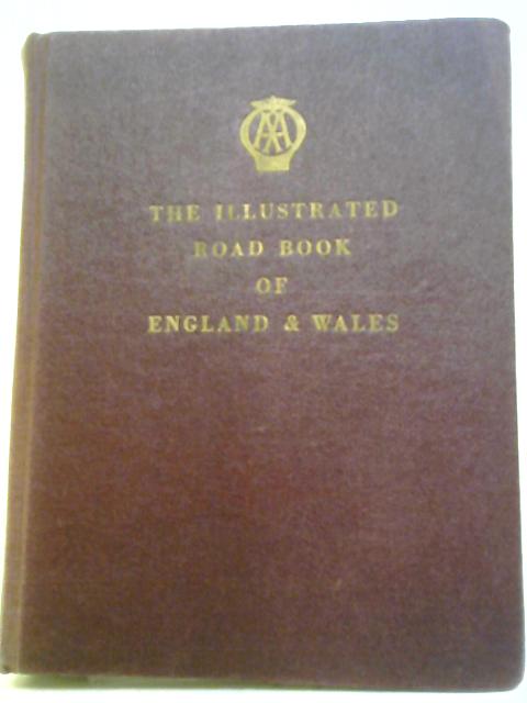 The Illustrated Road Book of England & Wales von Automobile Association (Great Britain)