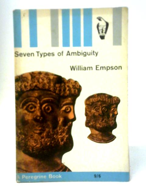 Seven Types of Ambiguity By William Empson