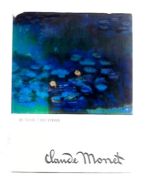 Monet By Yvon Taillandier