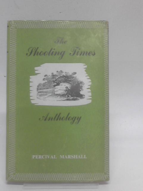 The Shooting Times Anthology By Various