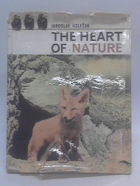 The Heart Of Nature von Jaroslav Holecek