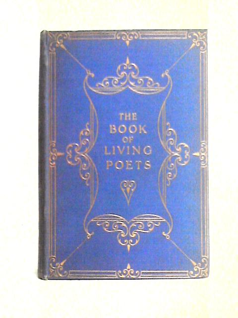 The Book of Living Poets von Walter Jerrold