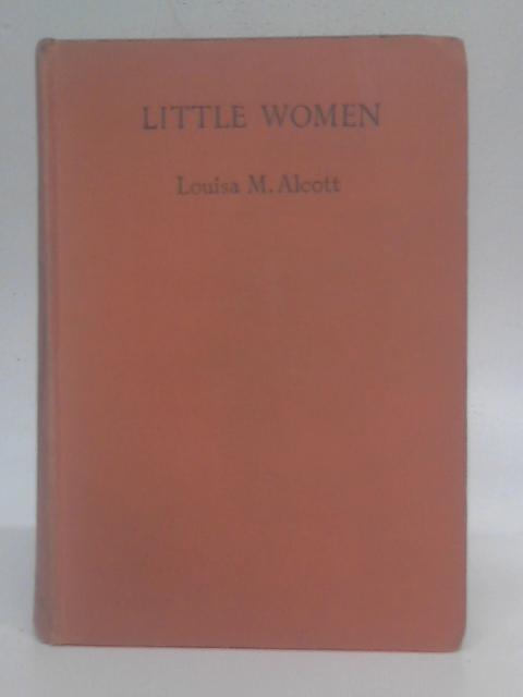 Little Women By Louisa M. Alcott