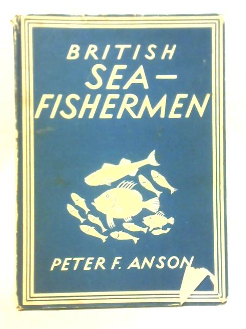 British Sea Fishermen By Peter Anson