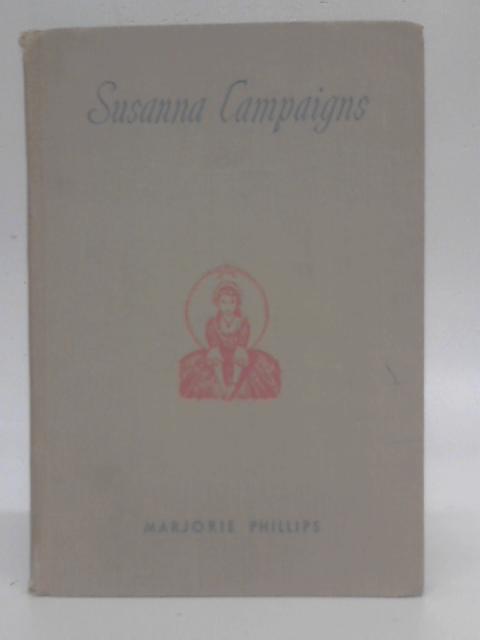 Susanna Campaigns By Marjorie Phillips