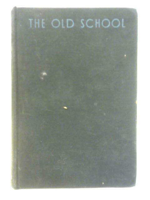 The Old School: Essays By Divers Hands By Graham Greene