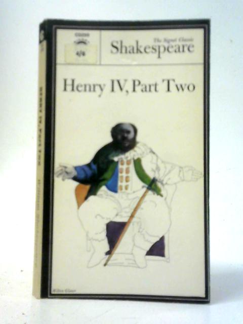 Henry IV, Part Two By William Shakespeare