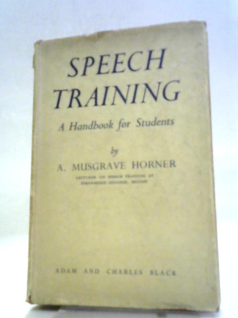 Speech Training By A.Musgrave Horner