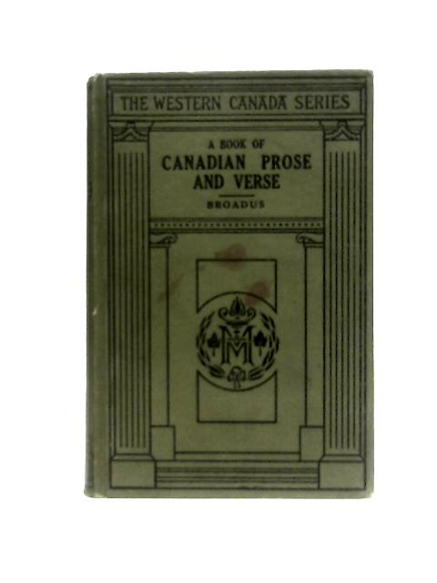 A Book of Canadian Prose and Verse von Edmund Kemper & Eleanor Hammond Broadus