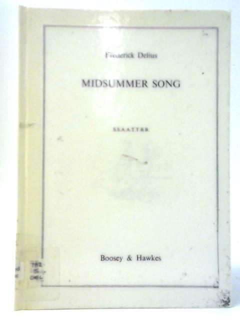 Midsummer Song By Frederick Delius