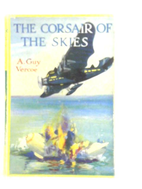 The Corsair of the Skies By A.Guy Vercoe