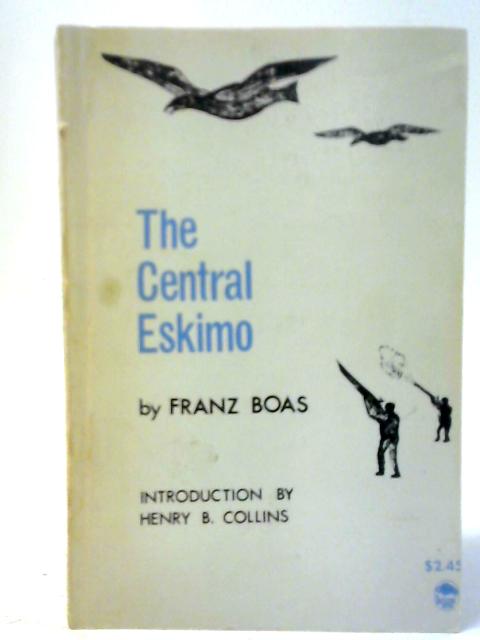 Central Eskimo By Franz Boas