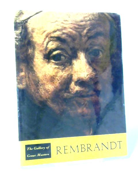 Rembrandt By E. R. Meijer