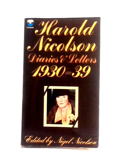 Diaries and Letters 1930 -1939 von Harold Nicolson