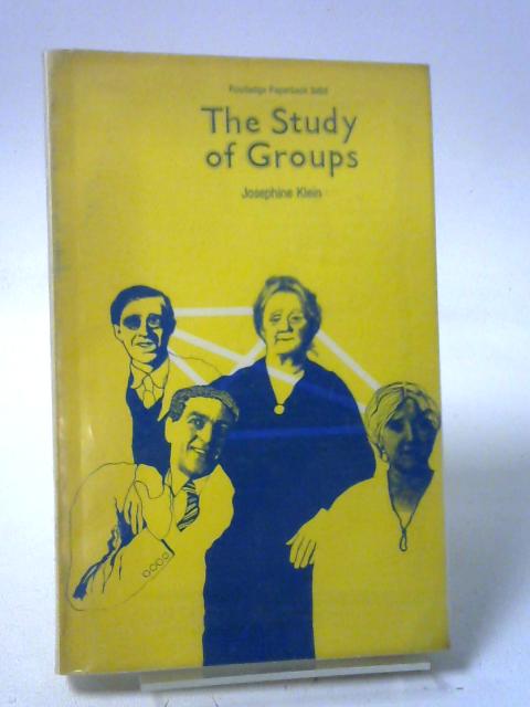 The Study of Groups von Josephine Klein