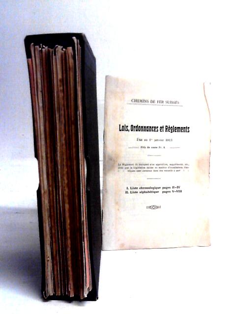 Chemins de Fer Suisses - Lois, Ordonnances et Reglements By Unstated