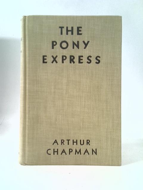 Pony Express By Arhur Chapman