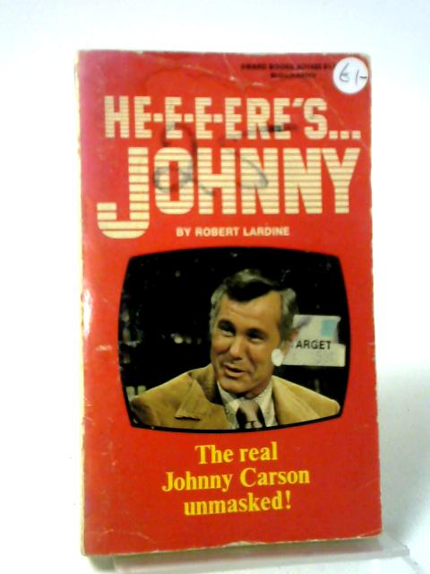 He-e-e-ere's Johnny By Robert Lardine