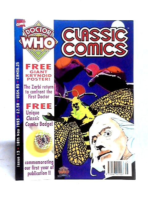 Doctor Who Classic Comics Issue 13 (18Th November 1993): Comic By Gary Russell (ed)