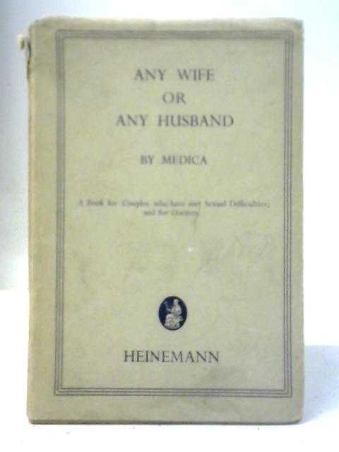 Any Wife or Any Husband By Medica