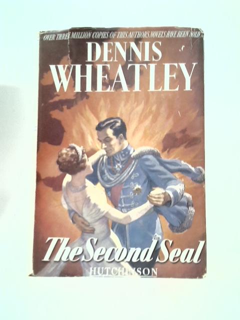 The Second Seal By Dennis Wheatley