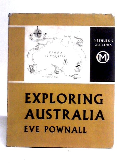 Exploring Australia By Eve Pownall