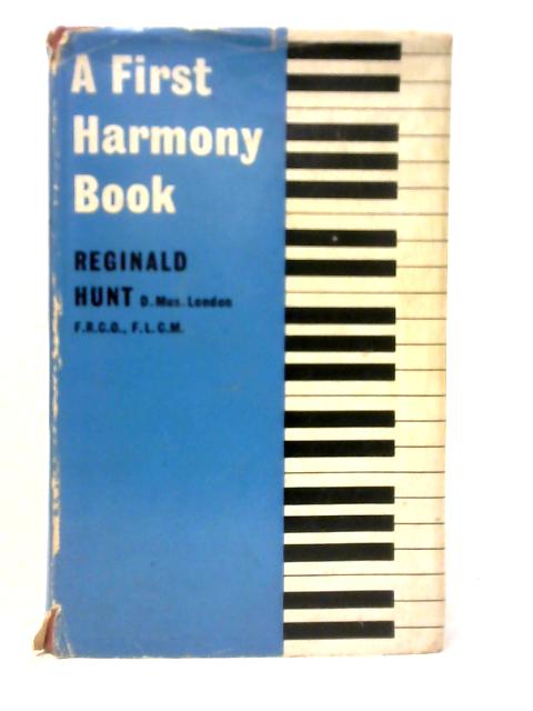 First Harmony Book By Reginald Hunt