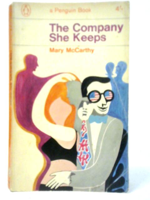 The Company She Keeps By Mary McCarthy