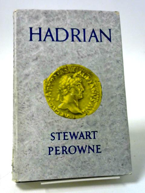 Hadrian By Perowne S