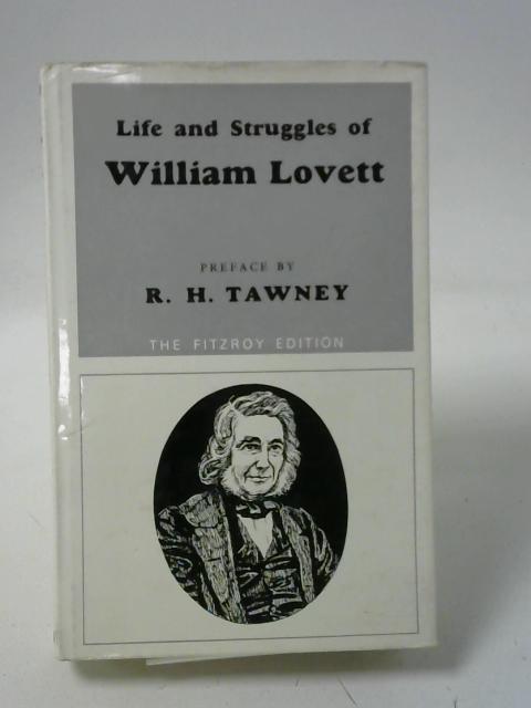 Life And Struggles Of William Lovett. von .