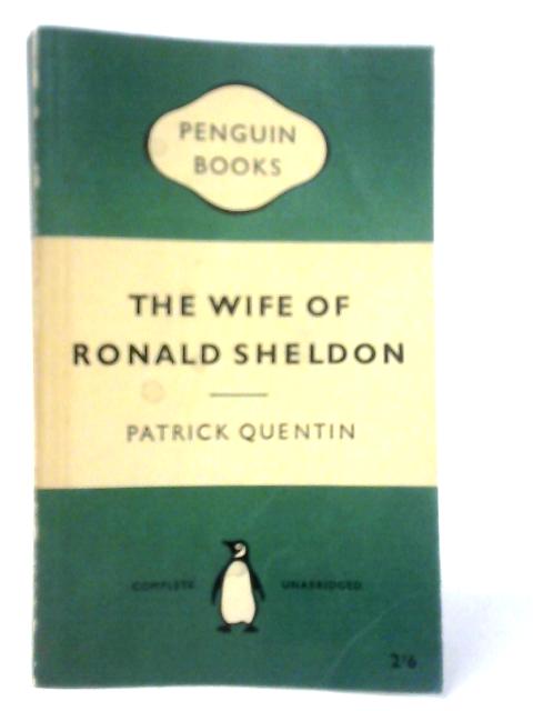 The Wife of Ronald Sheldon par Patrick Quentin