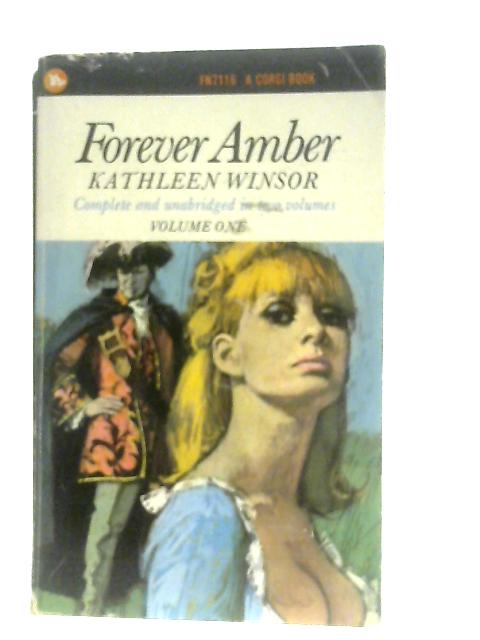 Forever Amber Volume One By Kathleen Winsor