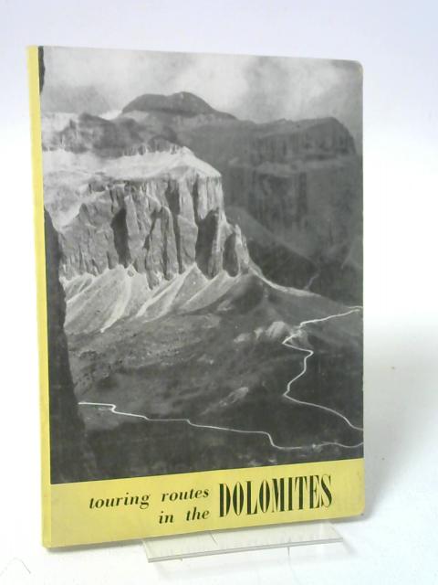 Touring Routes in the Dolomites par None Stated