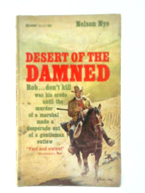 Desert of the Damned By Nelson Nye