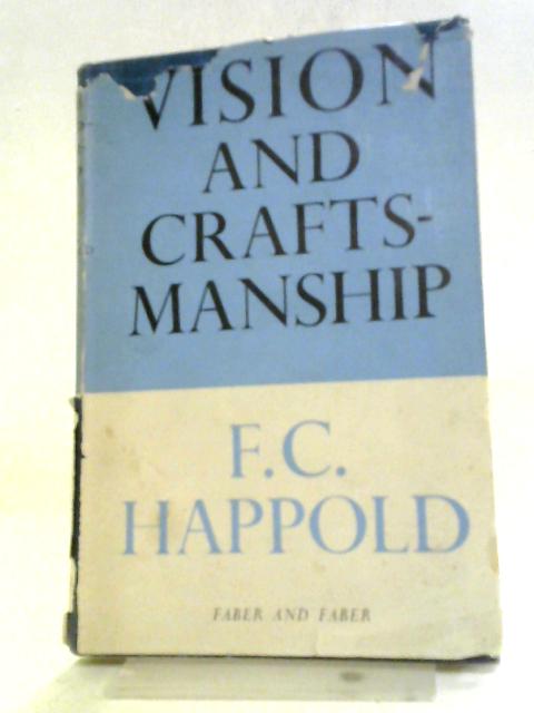 Vision and Craftsmanship By F C Happold