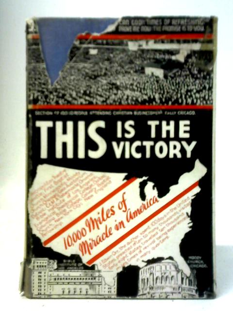 This is the Victory By J. E. Orr