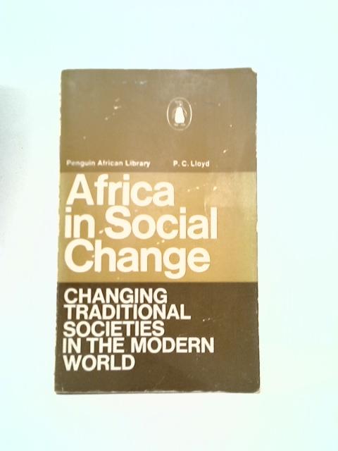 Africa In Social Change von P.C.Lloyd