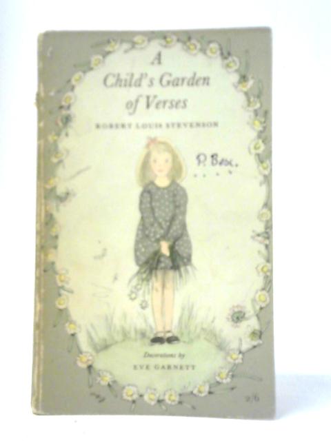 A Child's Garden of Verses By Robert Louis Stevenson