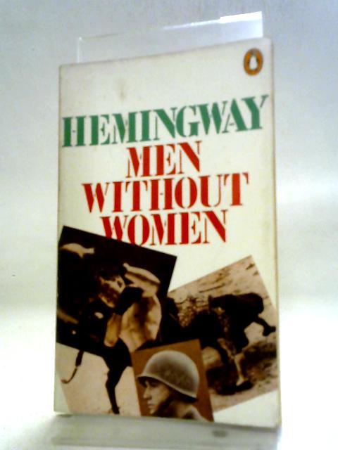 Men Without Women By Ernest Hemingway