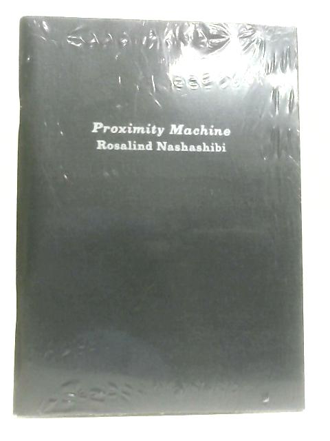 Proximity Machine By Rosalind Nashashibi