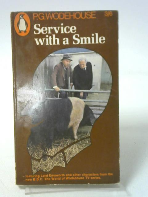 Service with a Smile (Penguin books. no. 2532.) von Pelham Grenville Wodehouse