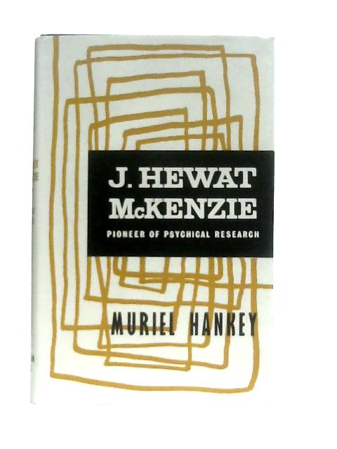 James Hewat McKenzie By Muriel Hankey